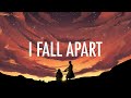 Post Malone – I Fall Apart (Lyrics) 🎵