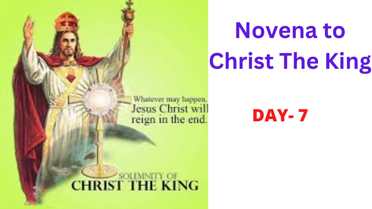 "Novena To Christ The King" Day-7 - YouTube