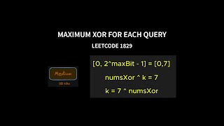 Maximum XOR for Each Query - Leetcode 1829 - Java