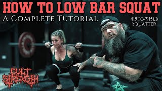 HOW TO LOW BAR SQUAT - A Complete Tutorial