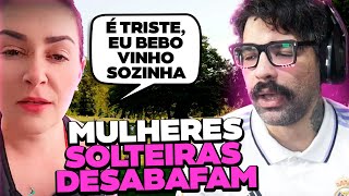 MULHERES MADURAS CHORANDO POR ESTAREM SOLTEIRAS KKKKKKKKKKKKKKKKKKKK