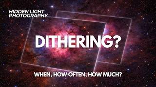 Astrophotography Dithering Explained — When, How Often, and How Much You Actually Need