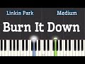 Burn It Down - Linkin Park Piano Tutorial | Medium