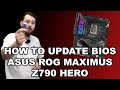 How to Update BIOS on Asus ROG Maximus Z790 Hero