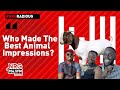 Who Made The Best Animal Impressions? || NRG Radio UG