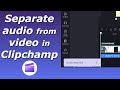 Separate audio from video in Clipchamp video editor | Detach audio from video