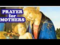 PRAYER for MOTHERS 🙏 Beautiful Prayer for Mothers