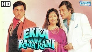Ekka Raja Rani (HD) - Vinod Khanna, Govinda, Ayesha Jhulka - Superhit Hindi Movie With Eng Subtitle