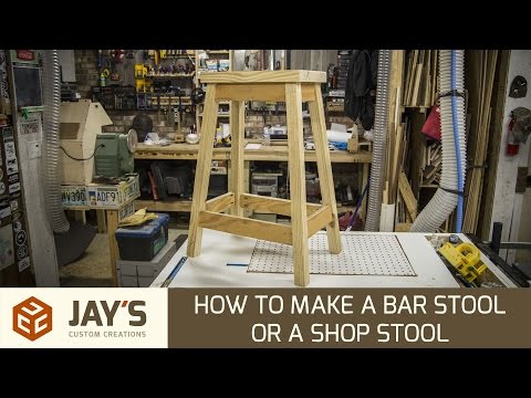 How To Make A Bar Stool or a Shop Stool - 246 How To Make A Bar Stool or a Shop Stool - 246