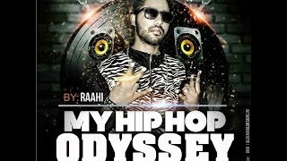 My HipHop Odyssey - Raahi | Music - Gavy Sidhu (Official Video) Desi Hip Hop Inc