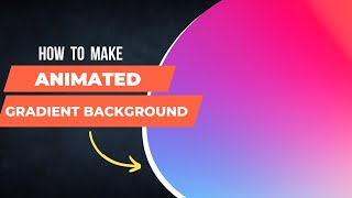 13 - Animated Gradient Background Using Pure CSS - HTML & CSS tutorial