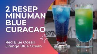 2 RESEP MINUMAN BERBAHAN SYRUP BLUE CURACAO