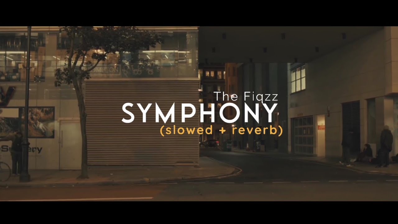 Symphony Audio Edit Slowed Reverb Youtube Music