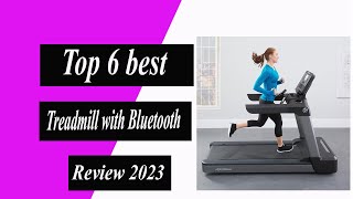 ✅Top 6 best Treadmill with Bluetooth review in 2023