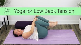 Yoga for Low Back Tension  (Therapeutic Yoga Class)