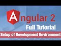 Angular 2 Tutorial (2016) - Setting up the Development Environment