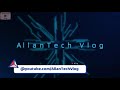 AllanTech Vlog NEW INTRO