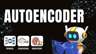 Autoencoders Explained: 5 Types You Need to Know (With Real-World Examples!)