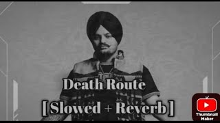 Death Route | Punjabi x Mashup | Sidhu moosewala | #trading #lofi #virl
