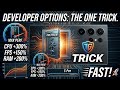 Trick inside android is ( Developer Options) you must discover it, make your phone fast. 