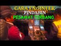 Cara Engineer Memindahkan Pesawat Terbang