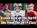 Looking Back at the Top 10 QBs from the 2019 Recruiting Class!