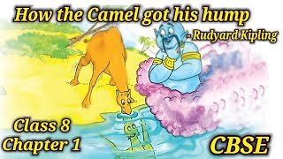 How the camel got his hump | Rudyard Kipling Class 8 | CBSE | Summary | Chapter 1 | in Tamil | mathi