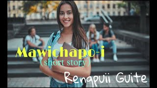 Mawichapo-i (Short story) || Rengpuii Guite