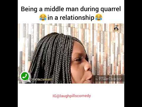 LaughPills Comedy - Middle Man in Relationship