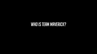 Who is Team Maverick?