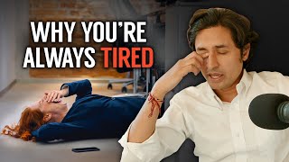 Psychiatrist Explains Why You Feel Tired All The Time (No Matter What You Do...)