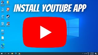 How to Install YouTube App for Laptop in Window 10/11 or PC Install YouTube App in Laptop