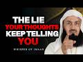 Stop Overthinking Everything | The QUICKEST Way | Mufti Menk Remainder