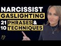 21 Gaslighting Phrases and 10 Gaslighting Techniques Narcissists Use