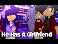 || He has a girlfriend || Aphmau And Friends || Gacha meme/trend || Aarmau || Remake ||