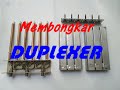 Membongkar DUPLEXER Repeater Duplex