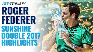 Classic Tennis Highlights: Roger Federer Wins Indian Wells & Miami 2017!