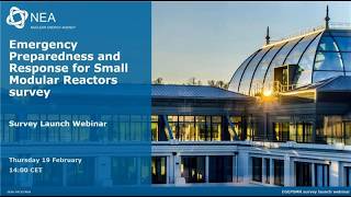 Webinar - Emergency preparedness and response for small modular reactors survey launch