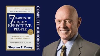 The Seven Habits Of Highly Effective People By Stephen R. Covey Audiobook In English Full Length