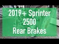 2019+ Sprinter 2500 VS30 Rear Brake Change