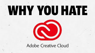 Why you hate Adobe - A sophisticated rant