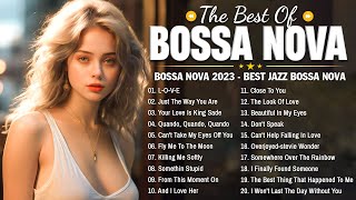 Best Bossa Nova 2023🌈Greatest Hits Bossa Nova Covers of Popular Songs 🎼