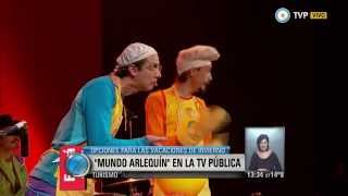 Visión 7 - Mundo Arlequín en la TV Pública, en la agenda para las vacaciones