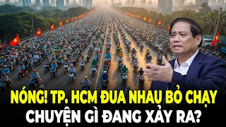 Thành Phố Hồ Chí Minh LÂM NGUY! Người Dân Ồ Ạt Rời Bỏ Thành Phố?