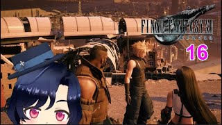 🔴【FF7】#1 FINAL FANTASY Ⅶ REMAKE 【Part 16】🎮