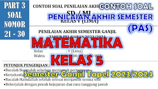 Contoh Soal PAS Matematika Kelas 5 Semester 1 TP 2023/2024 | Plus Pembahasan | Part 3 PG No 21-30