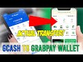 Money Transfer Gcash To Grabpay Wallet(Actual Transfer)