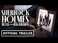 Sherlock Holmes VR: The Case of the Hung Parliament - Official Trailer