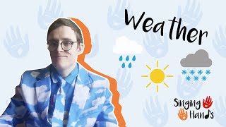 Makaton Topic - WEATHER - Singing Hands