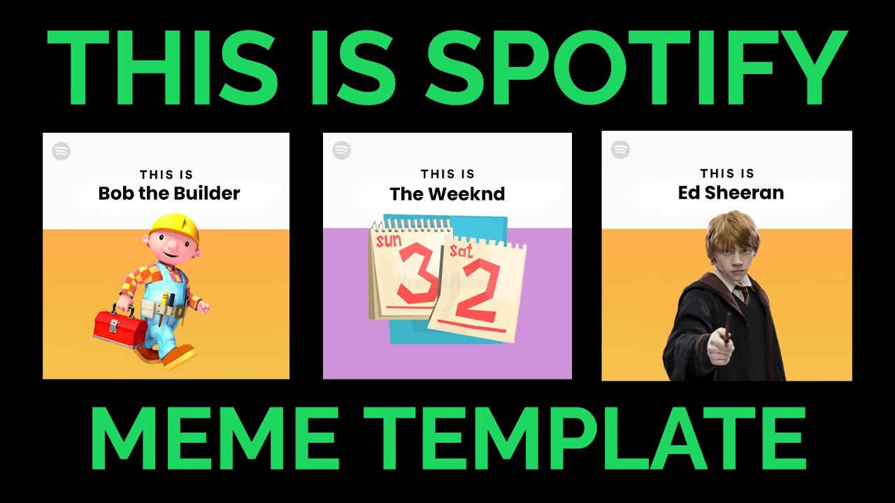 How To Make A This Is Spotify Playlist Meme Template Included Youtube